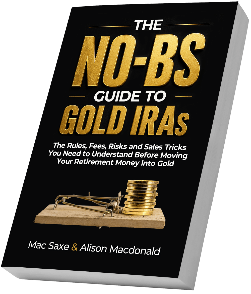 The No-BS Guide to Gold IRAs book cover by Mac Saxe and Alison Macdonald